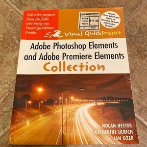 Adobe Photoshop Elements Premiere Elements Collection: Visual Quick‎ Proj…
